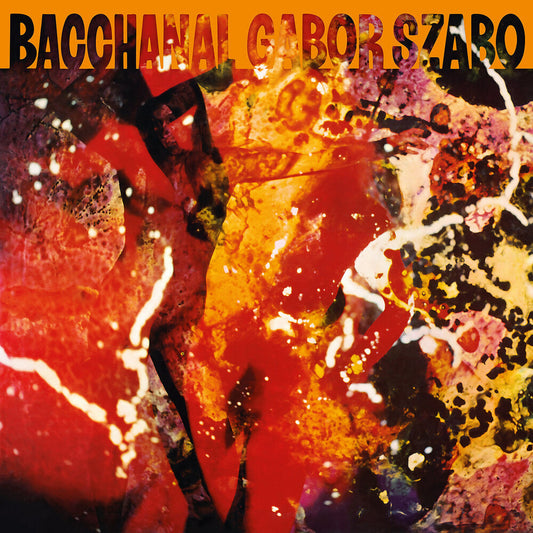 Pre-Order: Gabor Szabo - Bacchanal (Bonus Tracks) [Reissue]