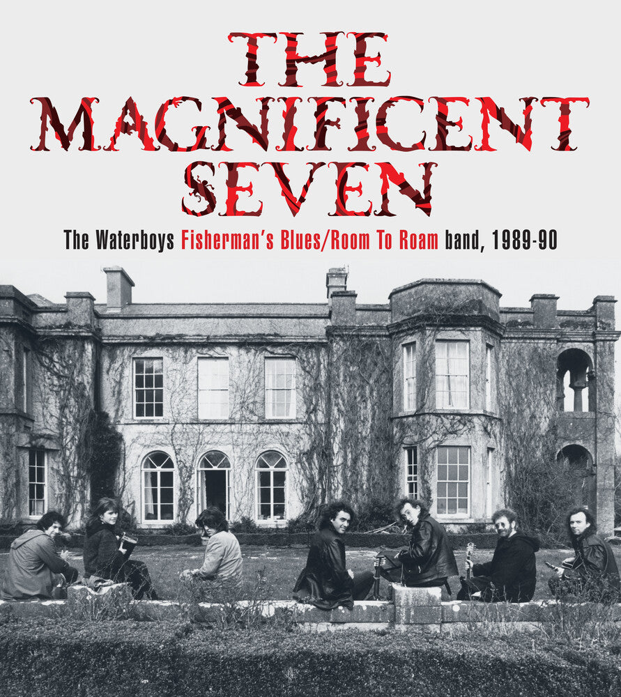 the album cover for The Waterboys - The Magnificent Seven: The Waterboys Fisherman's Blues / Room To Roam band, 1989-90 [5CD/DVD Box Set]