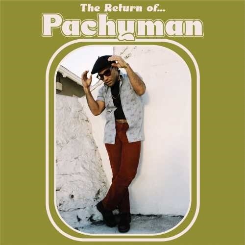 Pachyman - The Return of...