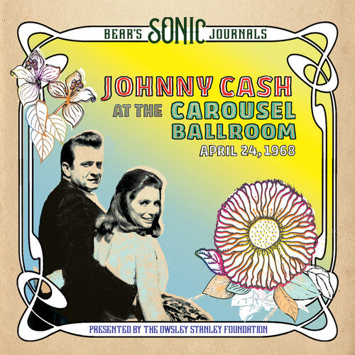 Johnny Cash -  Bear's Sonic Journals: Johnny Cash, At the Carousel Ballroom, April 24 1968