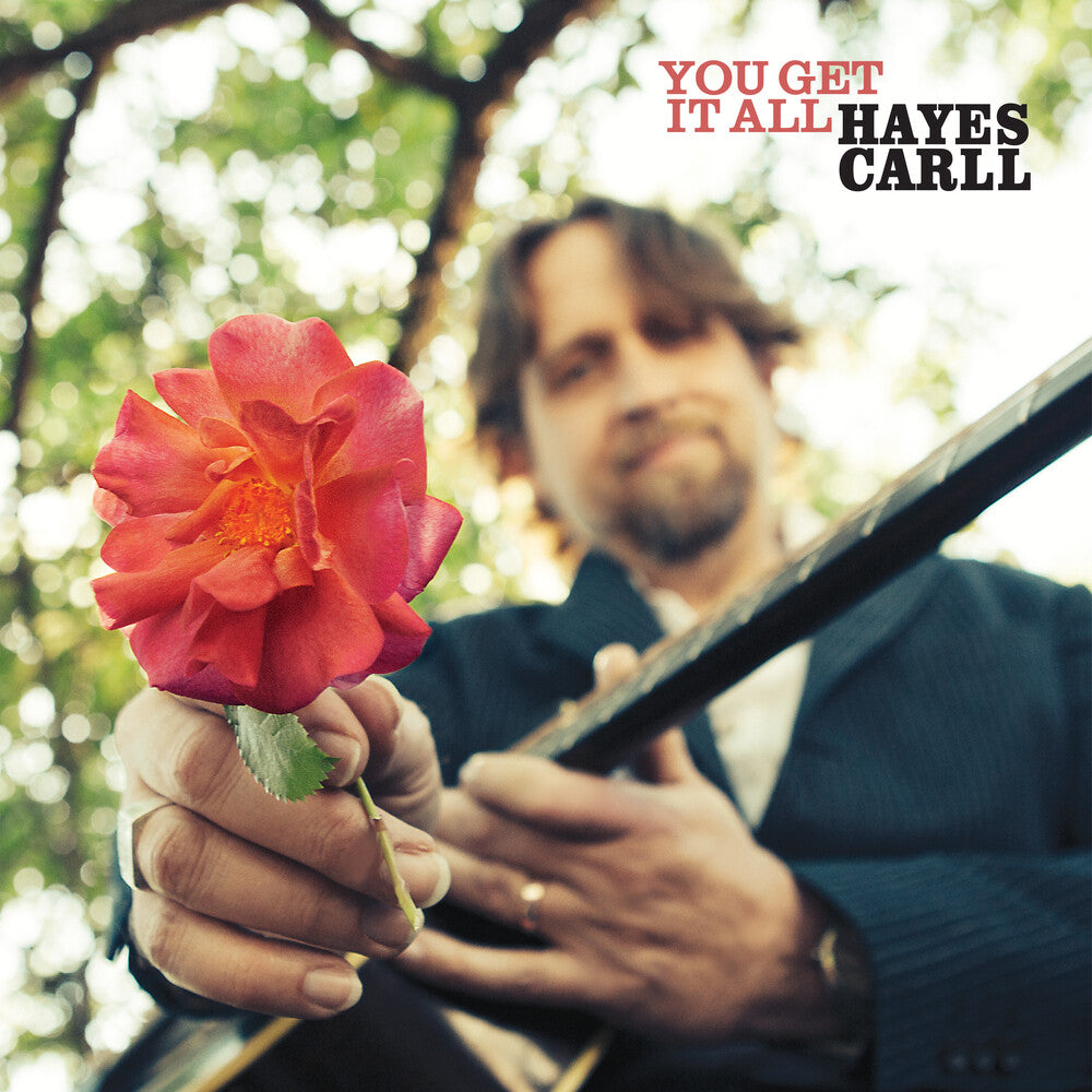 the album cover for Hayes Carll - You Get It All
