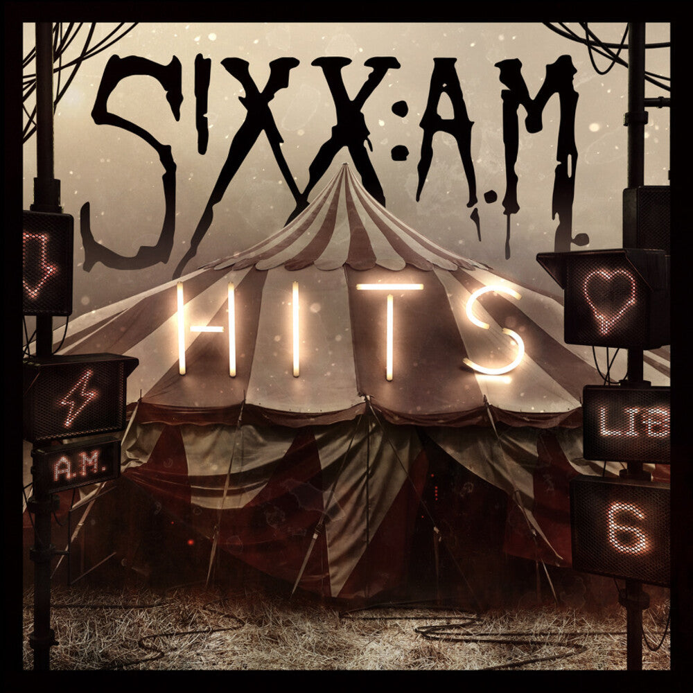 the album cover for Sixx: A.M. - Hits [Limited Edition]
