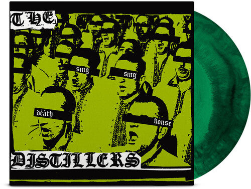 The Distillers - Sing Sing Death House - Anniversary Edition