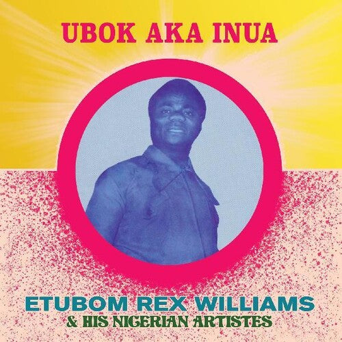Etubom Rex Williams -  Ubok Aka Inua
