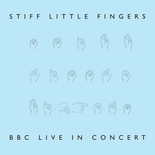 the album cover for Stiff Little Fingers - BBC Live in Concert [RSD 2022]