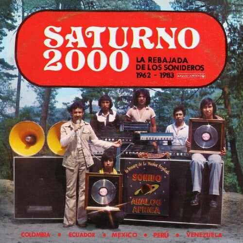 Various Artists - Saturno 2000 - La Rebajada de Los Sonideros 1962-1983 (Various Artists)