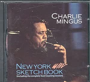 New York Sketch Book - Charlie Mingus