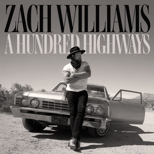 the album cover for Zach Williams - A Hundred Highways