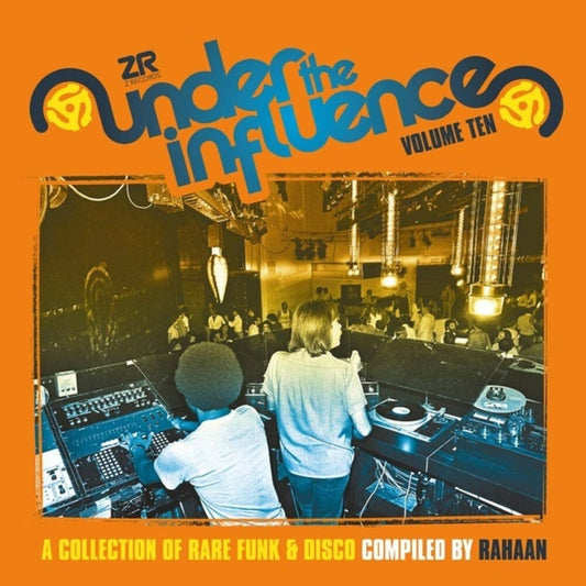 the album cover for Various Artists - Under The Influence Vol 10 (Compiled By Rahaan) / Various
