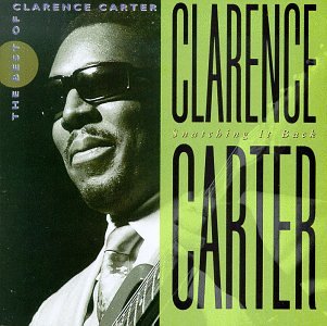 Clarence Carter – Snatching It Back: The Best Of Clarence Carter CD