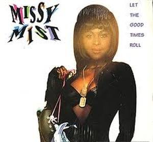 Missy Mist – Let The Good Times Roll LP