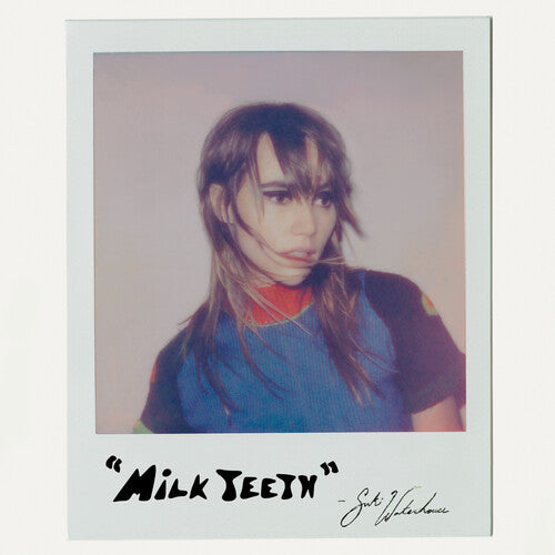 Suki Waterhouse - Milk Teeth