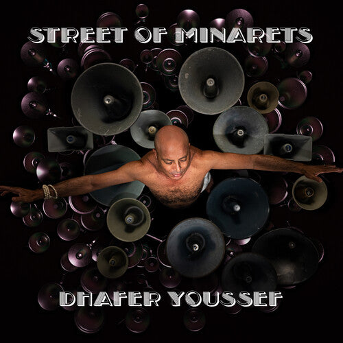 Dhafer Youssef - Street of Minarets