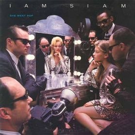 Iam Siam - She Went Pop LP