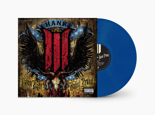 the album cover for Hank III - Damn Right Rebel, Rebel Proud [LP]