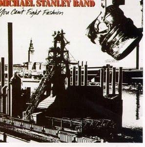 Michael Stanley Band - You Can't Fight Fashion LP