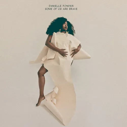 Danielle Ponder - Some Of Us Are Brave