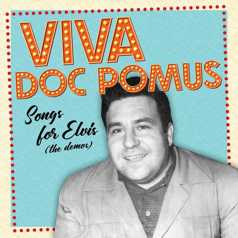 Doc Pomus - Viva Doc Pomus: Songs For Elvis (The Demos) (Opaque Orange vinyl)