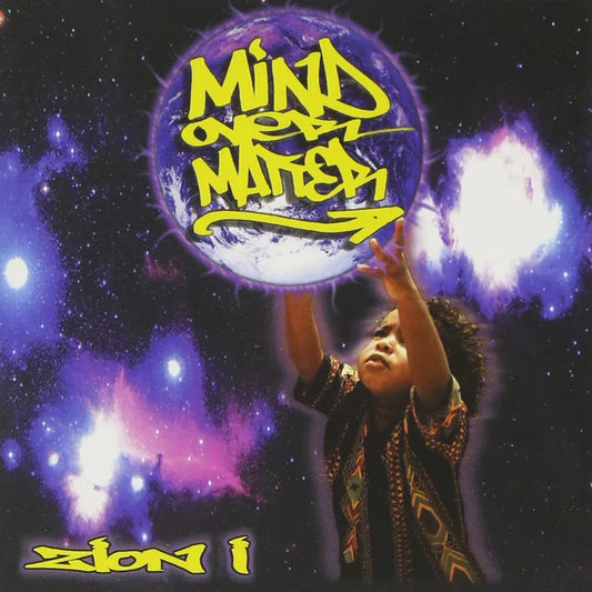 Zion I - Mind Over Matter 25th Anniversary Edition