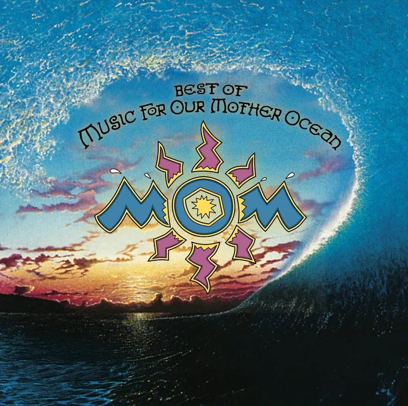 Various Artists - MOM: Music For Our Mother Ocean Best Of