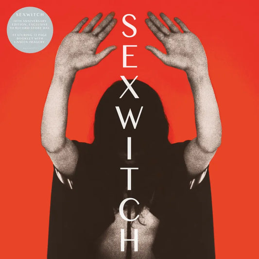 Sexwitch - Sexwitch (10th Anniversary)