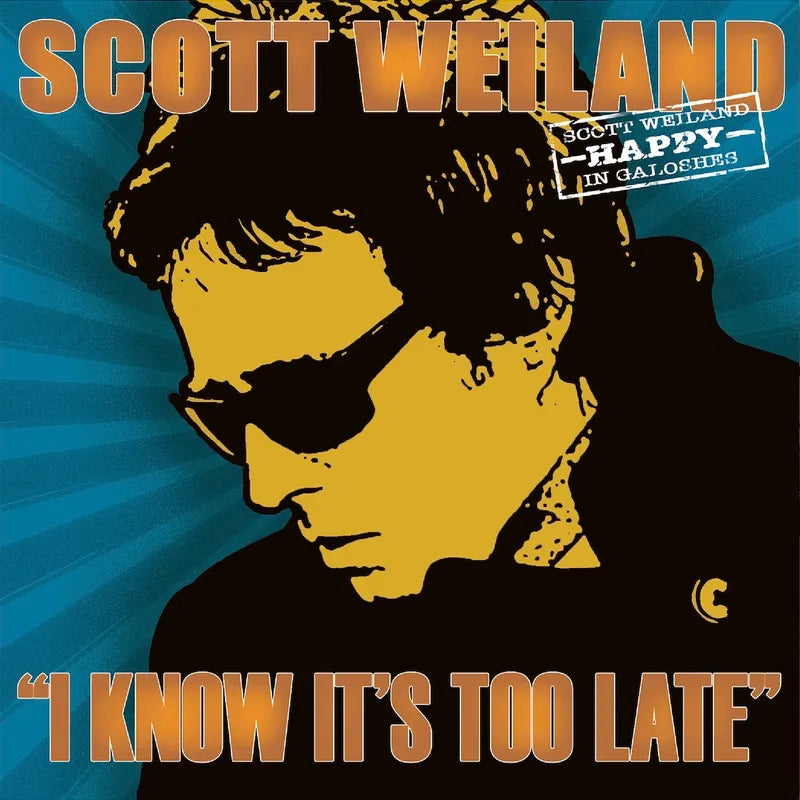 Scott Weiland - I Know It's Too Late (Orange vinyl)