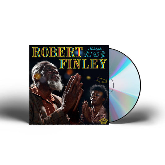 Robert Finley - Hallelujah! Don't Let The Devil Fool Ya