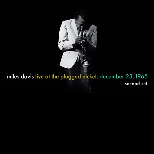 Miles Davis - Live at the Plugged Nickel: December 23, 1965 - Set Two