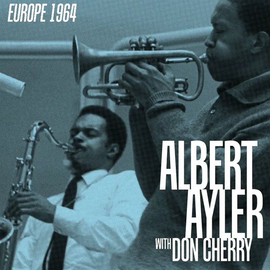Albert Ayler & Don Cherry - Europe 1964  (Box Set)
