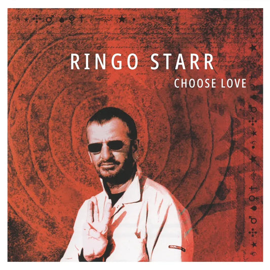 Ringo Starr - Choose Love - 20th Anniversary Edition (Ruby Red Vinyl)