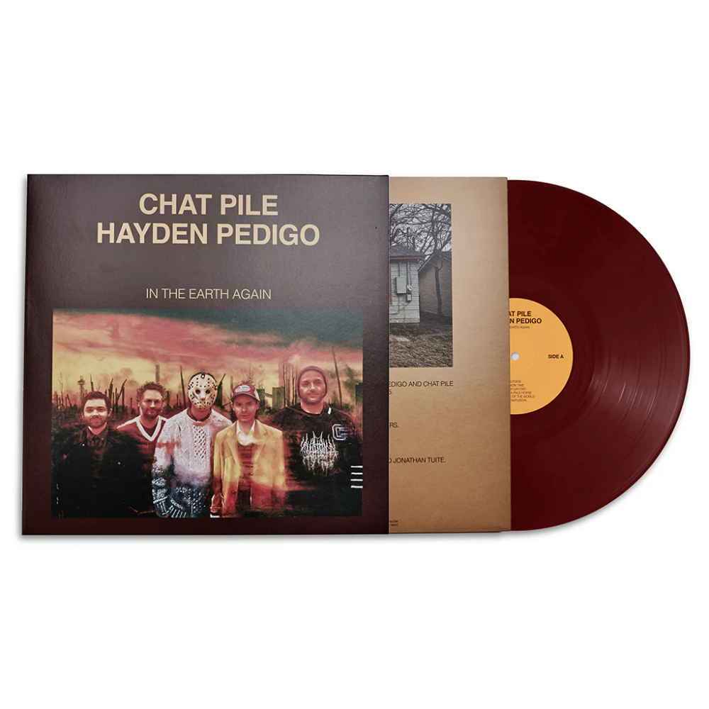 the album cover for Chat Pile / Hayden Pedigo - In The Earth Again [Indie Exclusive]