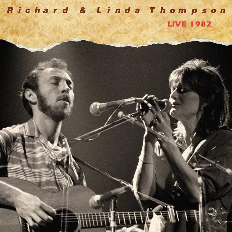 Richard & Linda Thompson - Live 1982 [RSD BF 2026]