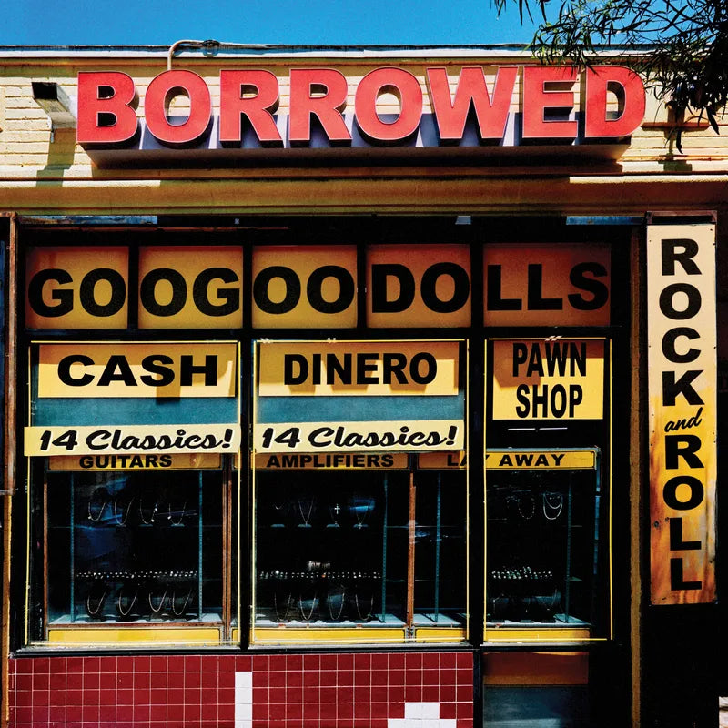 Goo Goo Dolls - Borrowed [RSD BF 2026]