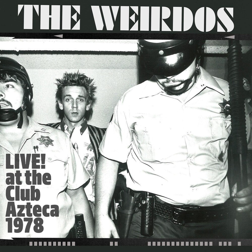 the album cover for Weirdos - Live! At The Club Azteca 1978 [Clear Vinyl] (Red) [Indie Exclusive]