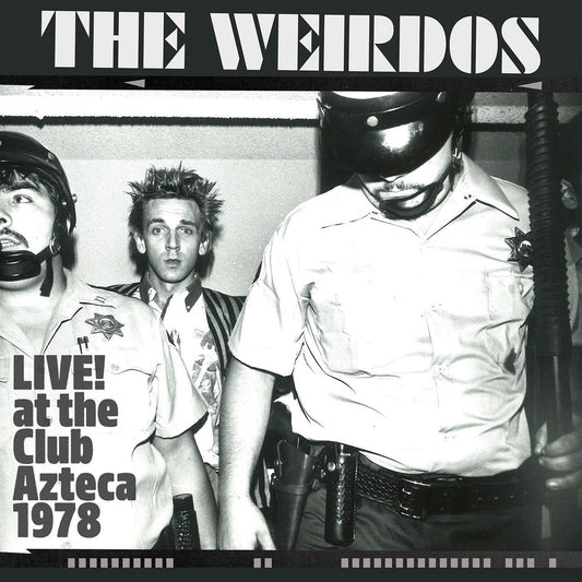 the album cover for Weirdos - Live! At The Club Azteca 1978 [Clear Vinyl] (Red) [Indie Exclusive]