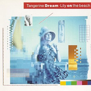Tangerine Dream - Lily on the Beach CD
