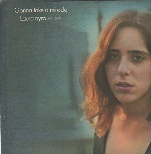 Laura Nyro And Labelle – Gonna Take A Miracle LP