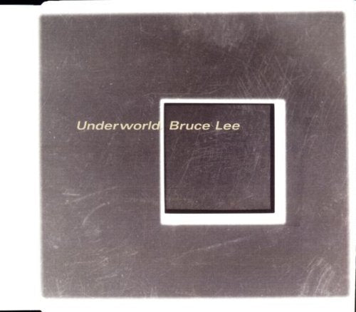 Underworld – Bruce Lee CD