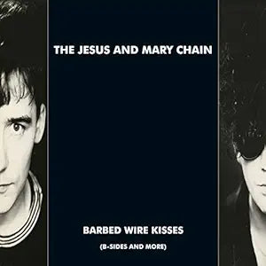 The Jesus and Mary Chain - Barbed Wire Kisses CD