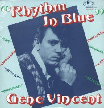 Gene Vincent – Rhythm In Blue LP