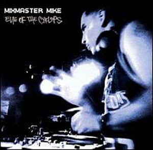 Mix Master Mike - Eye Of The Cyclops LP
