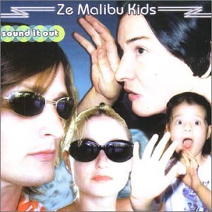 Ze Malibu Kids – Sound It Out CD