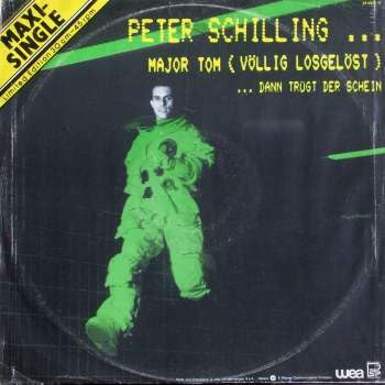 Peter Schilling – Major Tom (Völlig Losgelöst) 12"