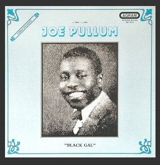 Joe Pullum – Black Gal LP