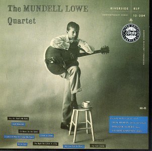 Mundell Lowe Quartet - Mundell Lowe Quartet