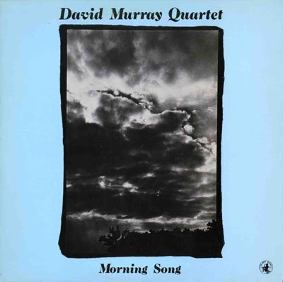 David Murray - Morning Song LP