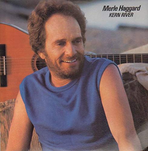Merle Haggard - Kern River LP
