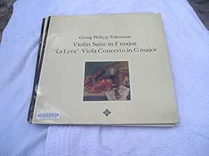 Georg Philipp Telemann – Violinsuite In F Major • "La Lyra" • Viola Concerto In G Major LP