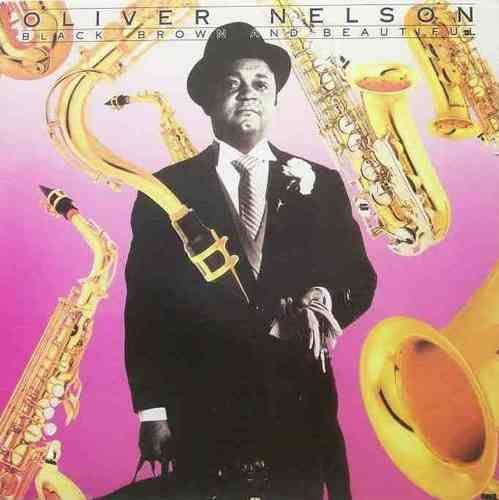 Oliver Nelson - Black Brown & Beautiful CD