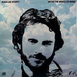 Jean-Luc Ponty - Upon The Wings Of Music LP
